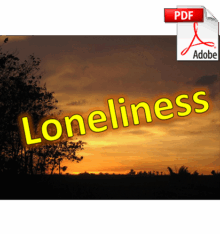 Loneliness … But Not Alone